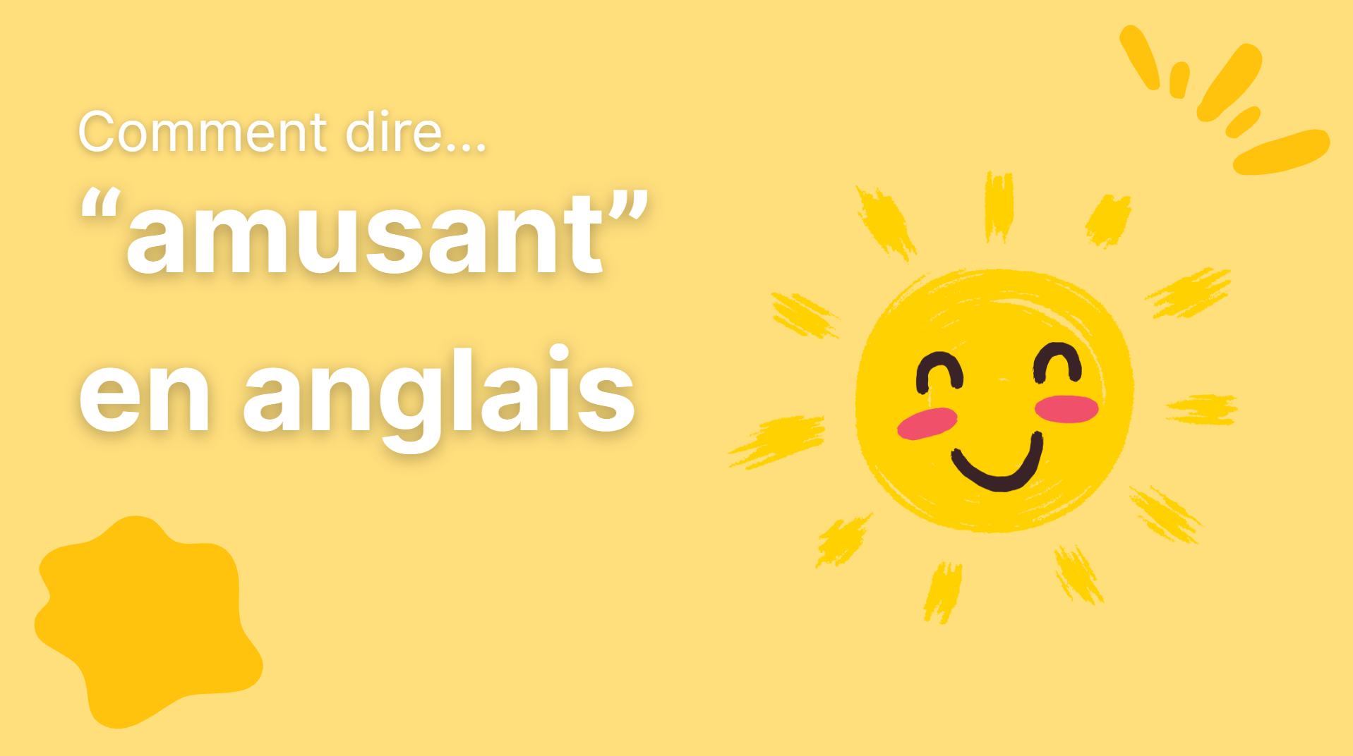 Comment dire « Amusant » en anglais?