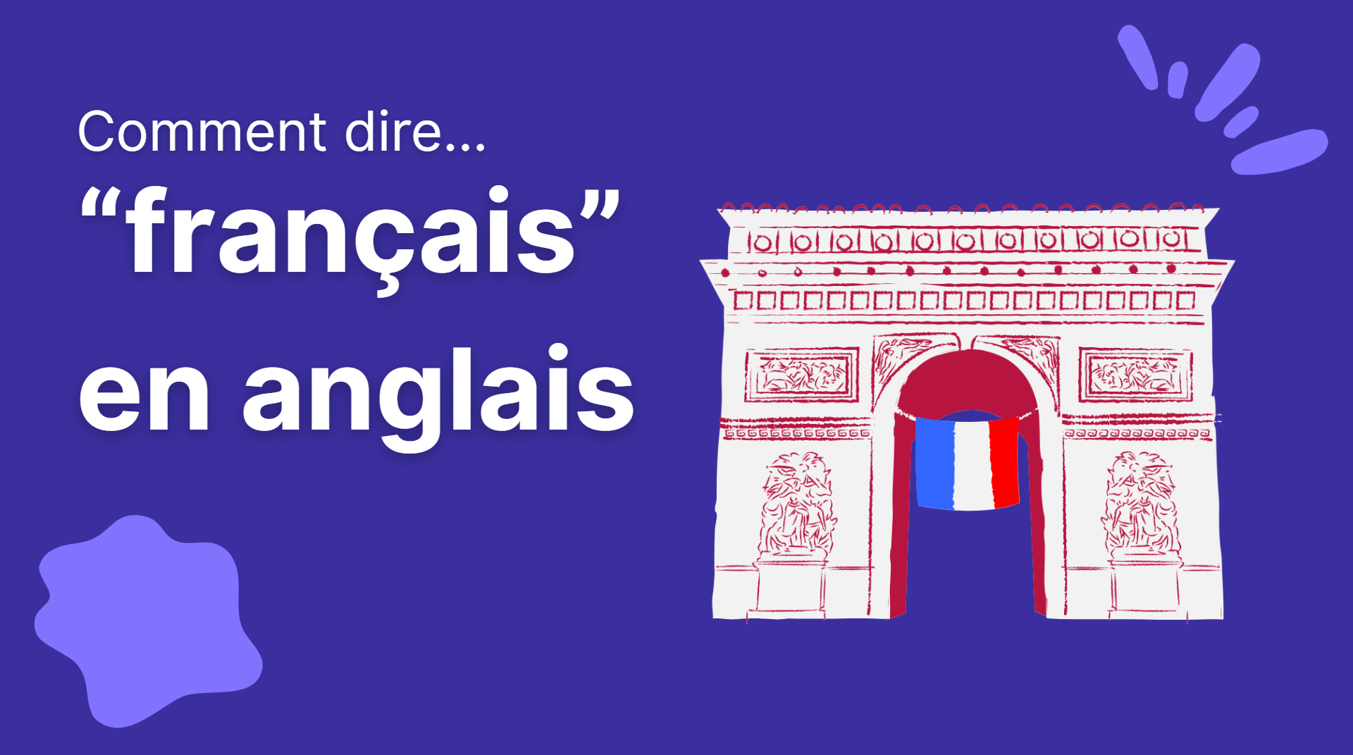 Comment dire « Français » en anglais?