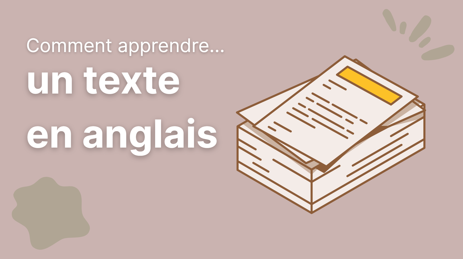 Comment apprendre un texte en anglais par cœur : guide complet