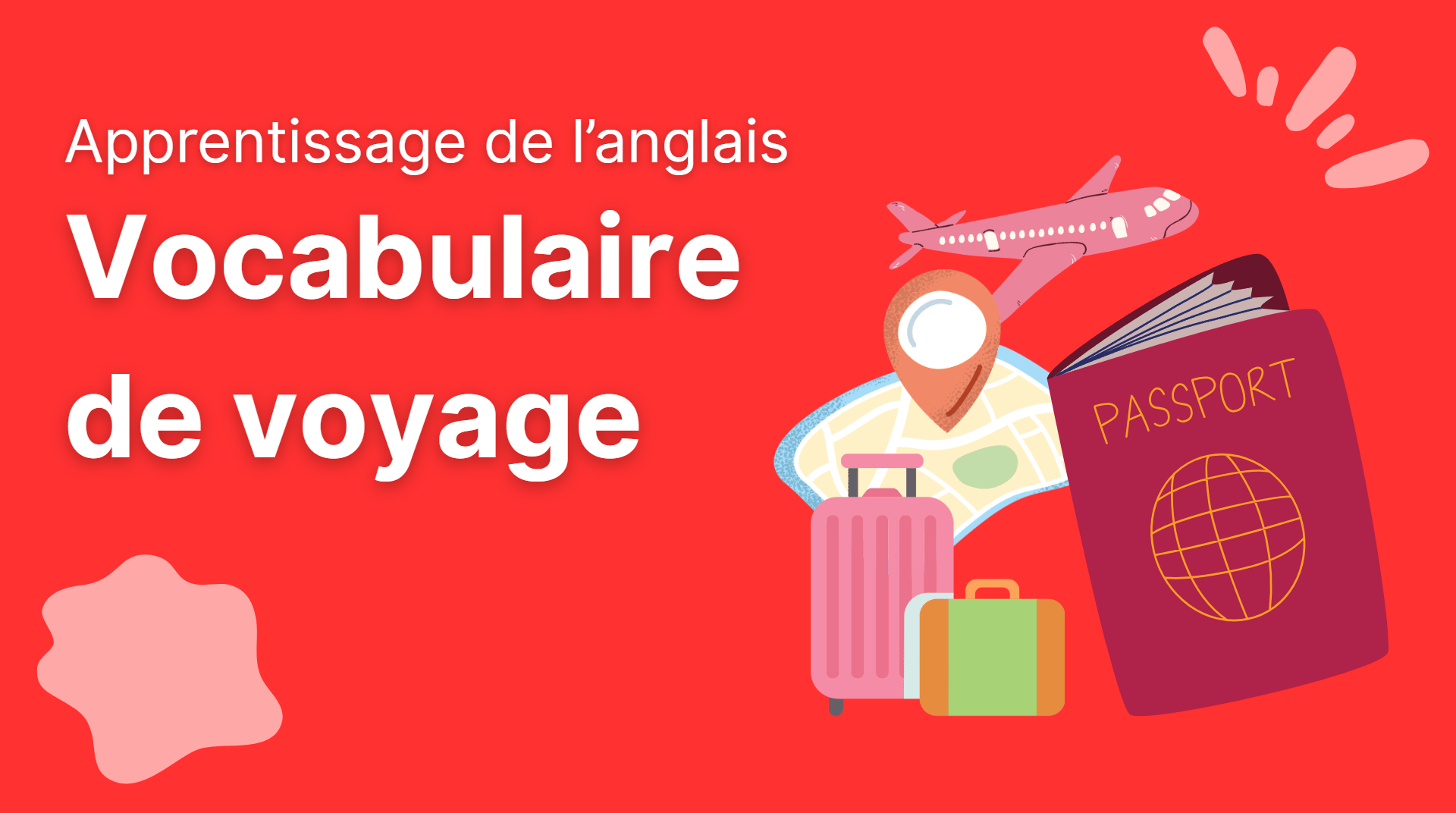 Vocabulaire anglais de voyage : 73 mots essentiels